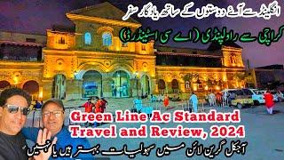 Green Line Ac Standard Travel with friends from Karachi to Rawalpindi | Detailed Review of Services