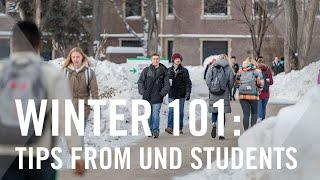 Winter 101: Students Offer Tips | University of North Dakota