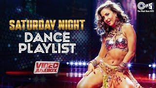 Saturday Night Dance Playlist | Video Jukebox | Bollywood Party Song | Non Stop Dance Playlist