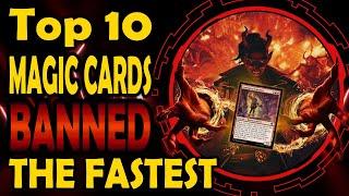 Top 10 Cards That got BANNED Fastest in Magic