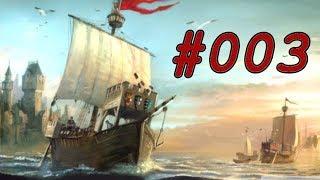 Let's Play Anno 1404 #003 - Die ersten Handelsrouten!