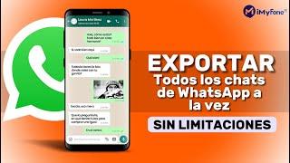 【2 Formas】Exportar chat WhatsApp completo a la vez en iPhone 16 & Android⏳