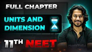 Units and Dimensions FULL CHAPTER | Class 11th Physics | Arjuna NEET