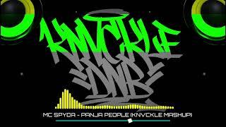 MC Spyda - Panja People (KNVCKLE Mashup)