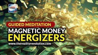 Guided Meditation  - Magnetic Money Energizers