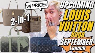 UPCOMING LOUIS VUITTON Bags w/PRICEs Launch September NEVERFULL Upside Down Collection + MNG DEGRADE