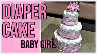 Diaper Cake for Baby Girl - How to make a Diaper Cake