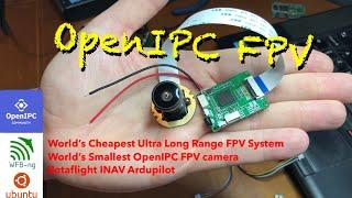 World's Smallest OpenIPC FPV Hardware that can fit in a 3" Micro Quadcopter with INAV 7 ExpressLRS