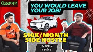 The ULTIMATE SIDE HUSTLE Canada - Income, Car Expense, Disrespectful Rider PODCAST - HARJOT SINGH