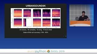 Audio Classification with Machine Learning (EuroPython 2019)
