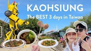 TAIWAN VLOG : Kaohsiung in 3 days 2023