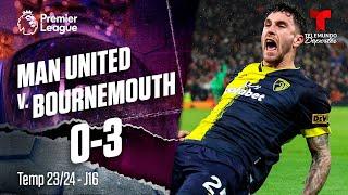 Highlights & Goles: Man United v. Bournemouth 0-3 | Premier League | Telemundo Deportes