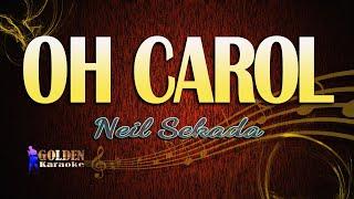 Oh Carol By Neil Sekada (The Golden Karaoke)