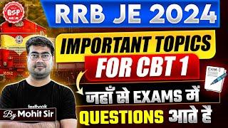 RRB JE 2024 | RRB JE CBT 1 Preparation | RRB JE CBT 1 Important Topics | Mohit Sir