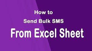 How to Send SMS From Excel Tips for Bulk SMS Marketing in 2019