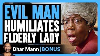 Rude Man SHAMES Elderly Assistant | Dhar Mann Bonus!