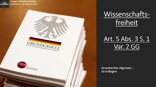 Die Wissenschaftsfreiheit Art. 5 Abs. 3 S. 1 Var. 2 GG I Grundrechte Grundlagen 17