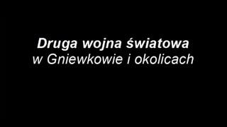 Michalina Miszczyk   Druga Wojna światowa w Gniewkowie i okolicach