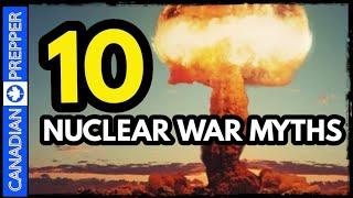 10 Myths About Nuclear War