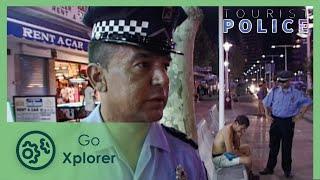 Sun, sex and sangria | Tourist Police 2/5 | Go Xplorer