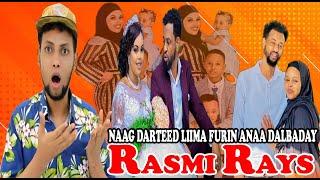 RASMI RAYS FURIINKEDA SI KULUL UGA HADASHAY & ILAMAHA MARXUMADA EX - WIFE || NAAG GURIGA IIMA KEENIN