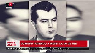 A MURIT "TOVARĂȘUL" LUI CEAUȘESCU. DUMITRU POPESCU A MURIT LA 96 DE ANI_Știri B1TV_23 nov. 2024