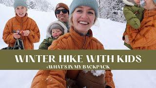 HIKING WITH KIDS WINTER VLOG // WHAT'S IN MY BACKPACK ON WINTER HIKES