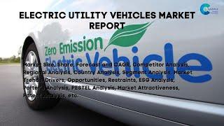 Electric Utility Vehicles Market Report 2024