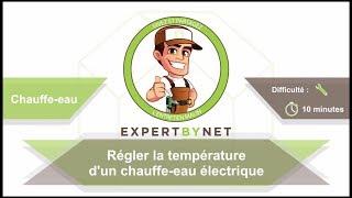 Comment régler la température d'un chauffe eau électrique ? [Tutoriel]