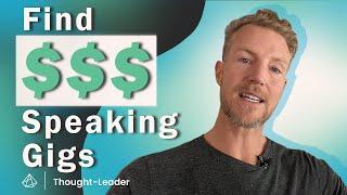 How to Find Paid Speaking Gigs: These 2 Events Ensure Success!