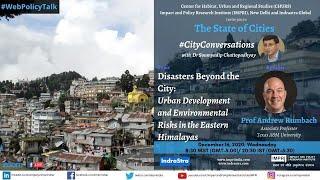 #CityConversations | E12 | Andrew Rumbach | Disasters Beyond the City