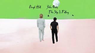 Daryl Hall & John Oates – The Sky Is Falling (Official Audio)