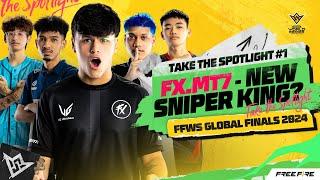 The Spotlight #1: FX.MT7 - New Sniper King? | Top 5 Highlights Week 1 | FFWS GF 2024