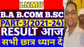 Lnmu Part 3 Result 2021-24 Important information