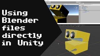 Using Blender files directly in Unity [RNDBITS-038]
