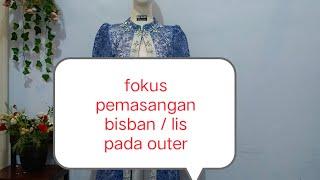 FOKUS PEMASANGAN BISBAN/LIS PADA OUTER