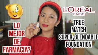 NUEVA L'Oreal Paris True Match Super Blendable Foundation reseña honesta