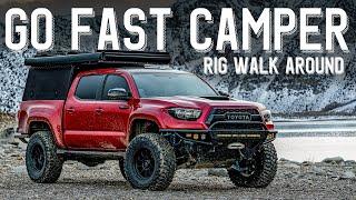 Go Fast Camper Adventure Toyota Tacoma | Rig Walk Around