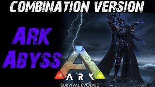 ArkAbyss CombinationVersion: Was alles neu ist!