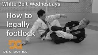 Footlock rules: How to legally ankle lock - White belt Wednesday