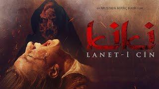 Kiki "Laneti Cin" 2020 Korku Filmi Full İzle