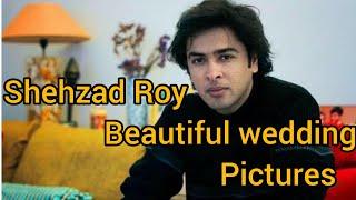 Shehzad Roy Beautiful wedding pictures | Pakistani Singer  | Shehzad Roy Beautiful wife | Family |