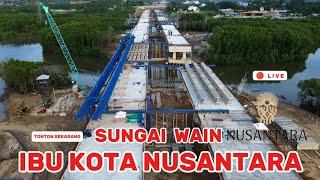 Progres Pembangunan TOL IKN SEGMEN 3A SUNGAI WAIN KM 18 hingga 24 IBU KOTA NUSANTARA 4 Desember 2024