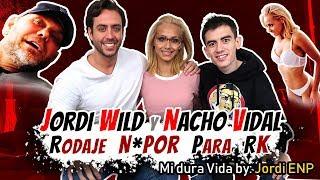 Jordi Wild y Nacho Vidal juntos en un ¡¡rodaje N0P0R!! | Mi dura vida