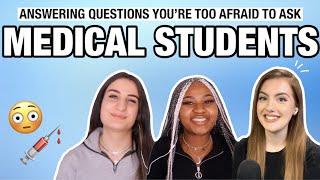 ANSWERING QUESTIONS YOU'RE TOO AFRAID TO ASK MEDICAL STUDENTS FT @elizabethfilips