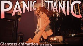 Panic titanic - Giantess growth animation