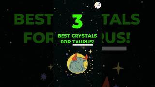 3 Best Crystals For Taurus! #shorts