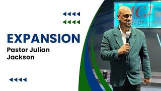 Expansion | Pastor Julian | JCJ MINISTRIES