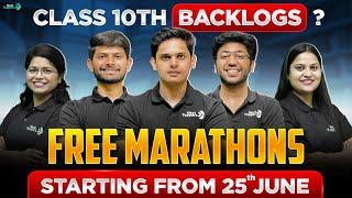  SURPRISE !! - Free Marathons to Cover Backlogs of Class 10th  | Next Toppers