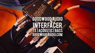 Goodwood Audio: INTERFACER - TX - ACOUSTIC - BASS